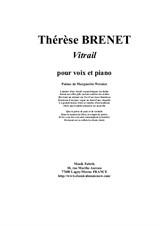 Thérèse Brenet: Vitrail for medium voice and piano