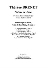 Thérèse Brenet: Poème de Jade, seven mélodies on Chinese Poems for baritone, flute solo and orchestra - version for baritone, flute solo and piano