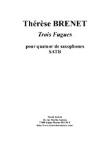 Thérèse Brenet: Three Fugues for SATB saxophone quartet