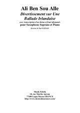 Ali Ben Sou Alle: Divertissement sur Une Ballade Irlandaise for soprano saxophone and piano