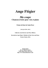 Ange Flégier: Ma coupe for bass voice and piano