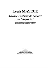 Louis Adolphe Mayeur: Grande Fantaisie sur Rigoletto de Verdi for alto saxophone and concert band, score and complete parts