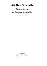 Ali Ben Sou Alle: Fantaisie sur le Barbier de Séville de Rossini for alto saxophone and piano