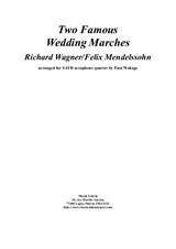 Two Famous Wedding Marches, arranged for SATB saxophone quartet