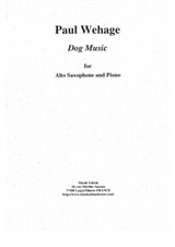 Paul Wehage: Dog Music for alto saxophone and piano