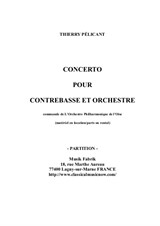 Thierry Pélicant: Concerto for Contrabass and Orchestra – score only