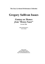 Gregory Sullivan Isaacs: Fantasy on Themes from 'Henry Faust' for solo violin