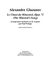 Alexandre Glazunov, Le Chant du Ménestrel (The Minstral's Song) for Bb clarinet and piano