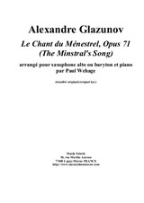 Alexandre Glazunov, Le Chant du Ménestrel (The Minstral's Song) for Eb alto (or baritone) saxophone and piano