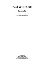 Paul Wehage: Bagatelle for oboe, Bb clarinet, bassoon and string quartet