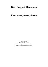 Karl August Hermann: Four Easy Piano Pieces for piano
