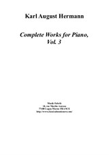 Karl August Hermann: Complete Works for piano, vol. 3